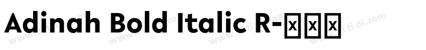 Adinah Bold Italic R字体转换
